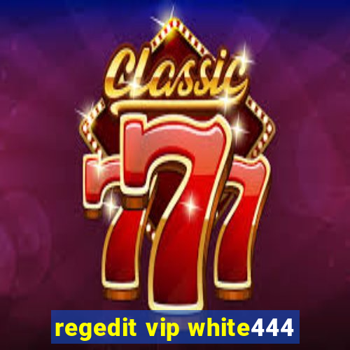 regedit vip white444